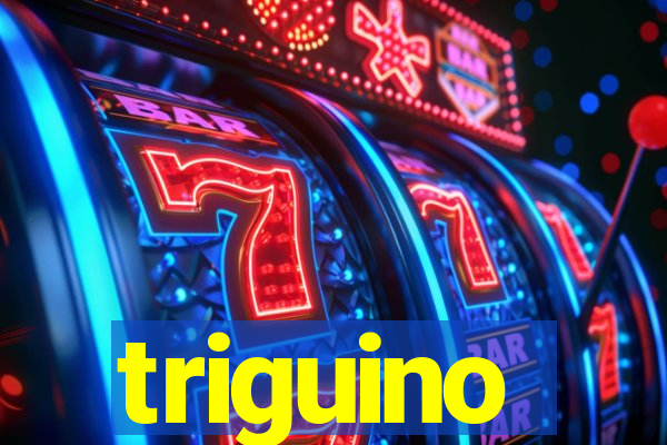 triguino