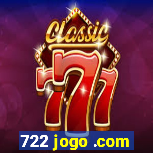 722 jogo .com