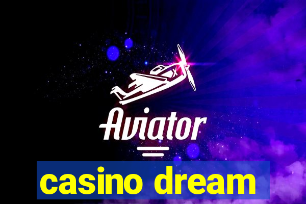 casino dream