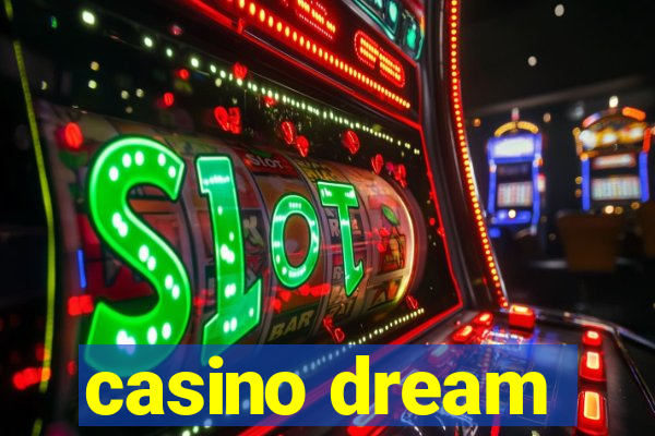 casino dream