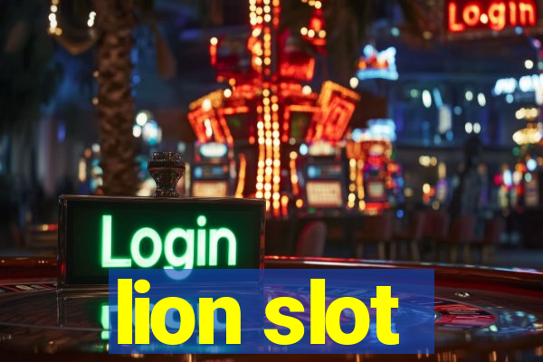 lion slot