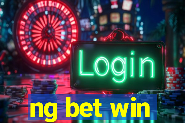 ng bet win