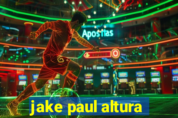 jake paul altura