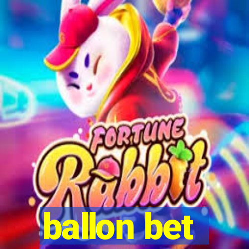 ballon bet