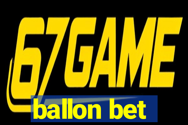 ballon bet