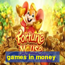 games in money