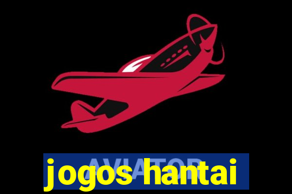 jogos hantai