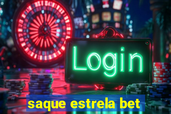 saque estrela bet