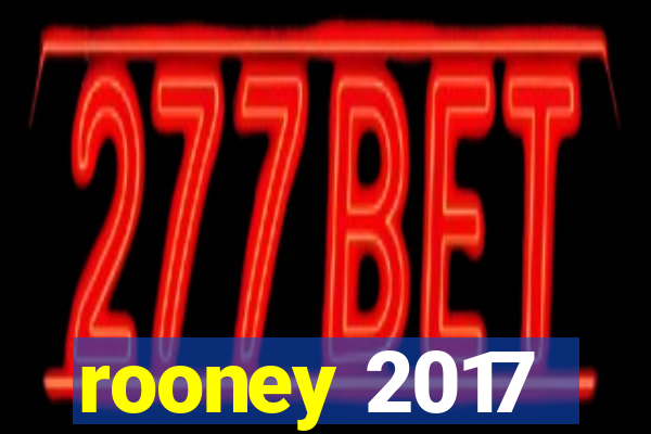 rooney 2017