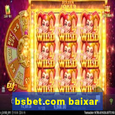 bsbet.com baixar