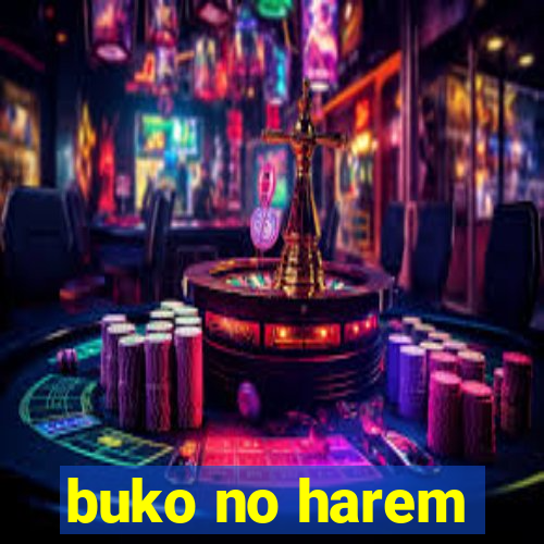 buko no harem