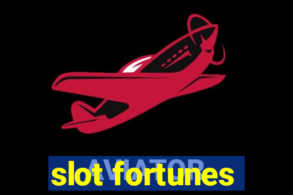 slot fortunes