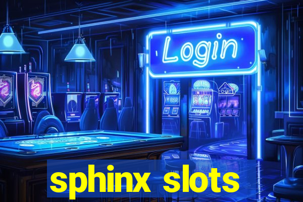 sphinx slots