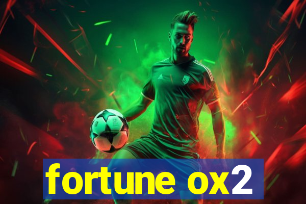 fortune ox2