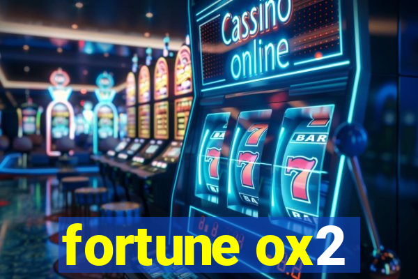 fortune ox2