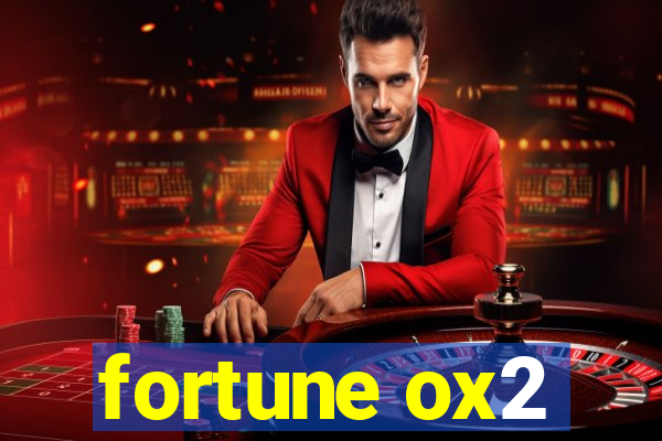 fortune ox2