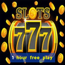 1 hour free play mobile casino