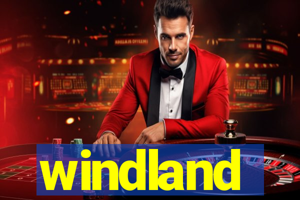 windland