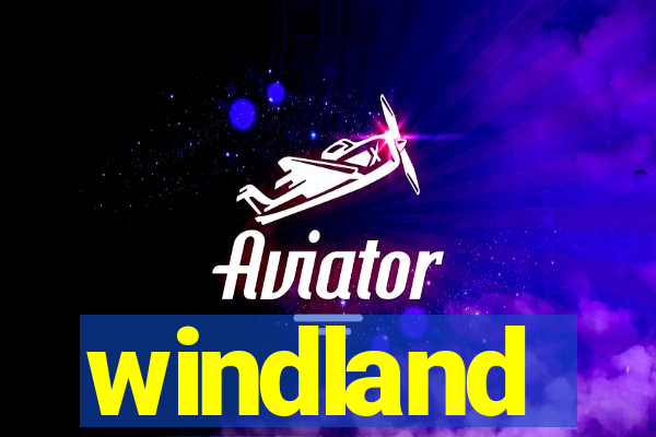 windland