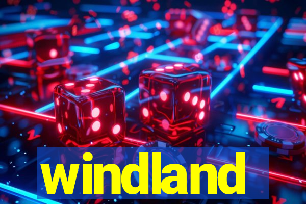 windland