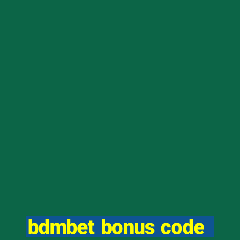 bdmbet bonus code