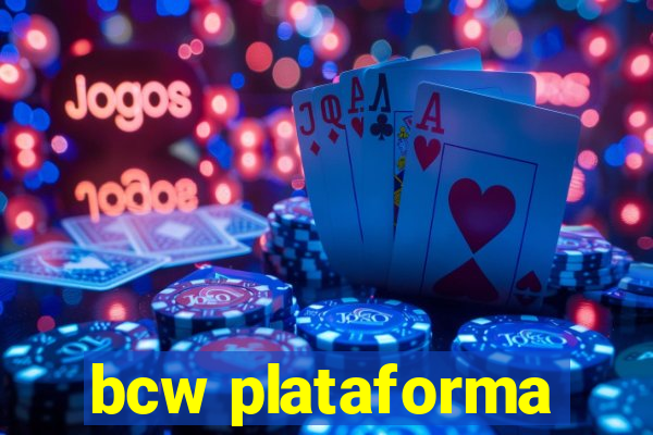 bcw plataforma