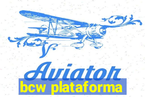 bcw plataforma