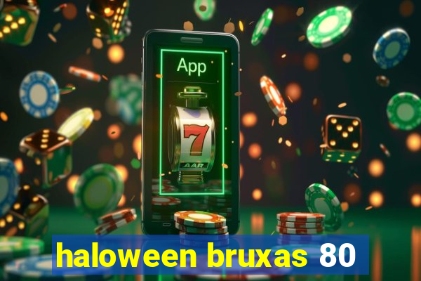 haloween bruxas 80