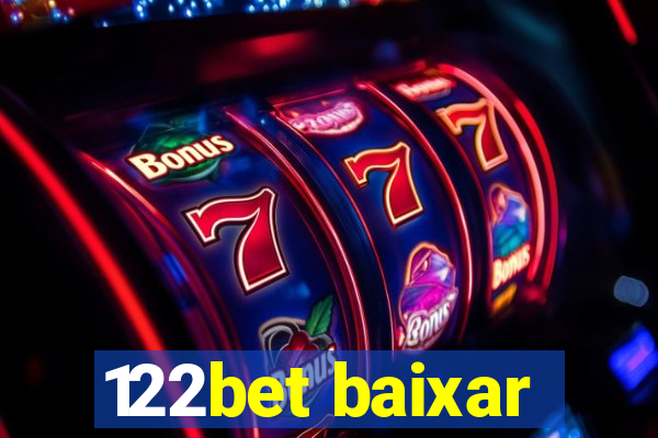 122bet baixar