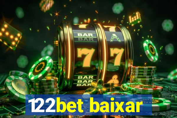 122bet baixar