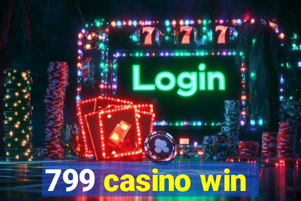 799 casino win