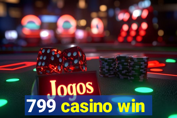 799 casino win