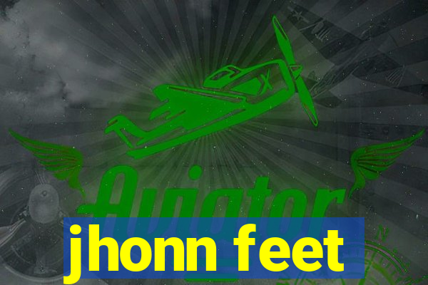 jhonn feet