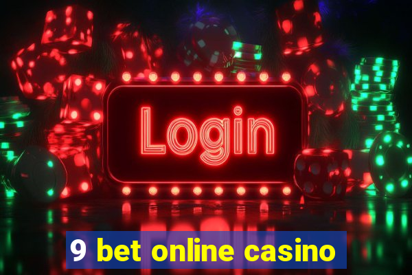 9 bet online casino