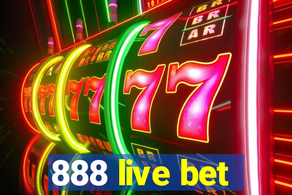 888 live bet