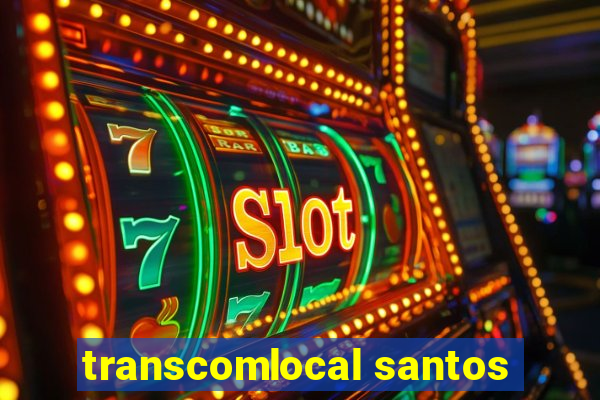 transcomlocal santos