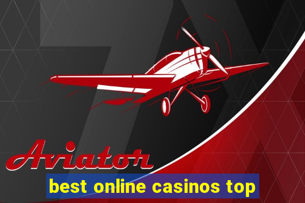 best online casinos top