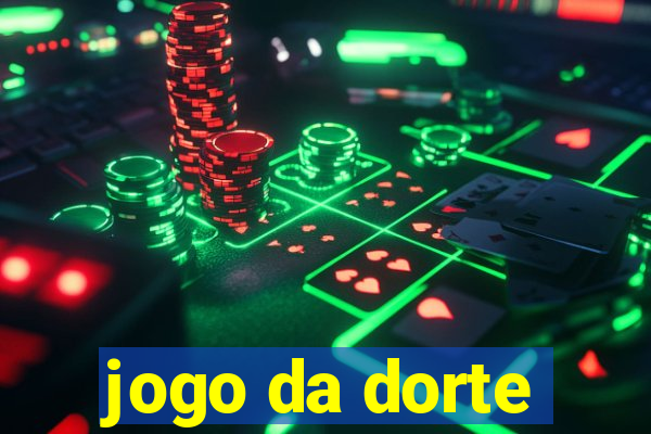 jogo da dorte