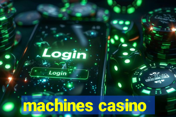 machines casino