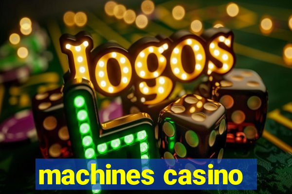 machines casino