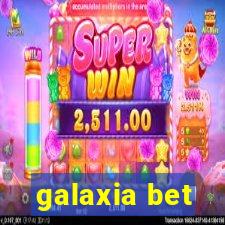 galaxia bet