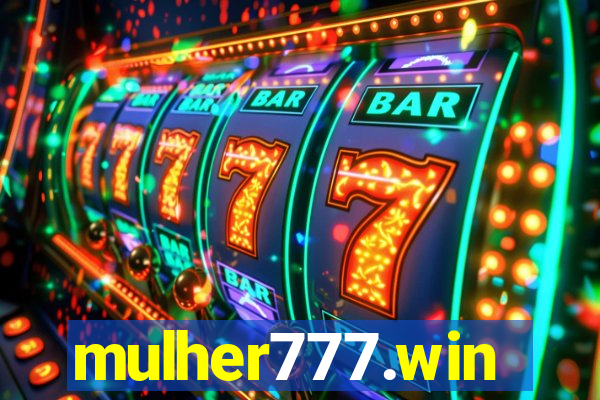 mulher777.win