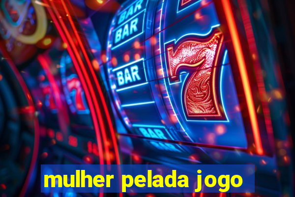 mulher pelada jogo