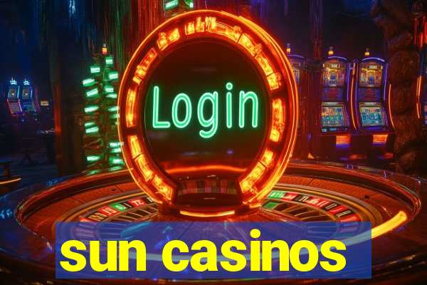 sun casinos