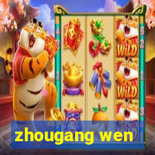 zhougang wen