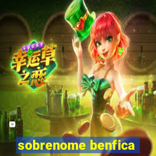 sobrenome benfica