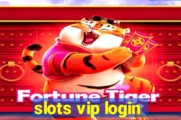 slots vip login