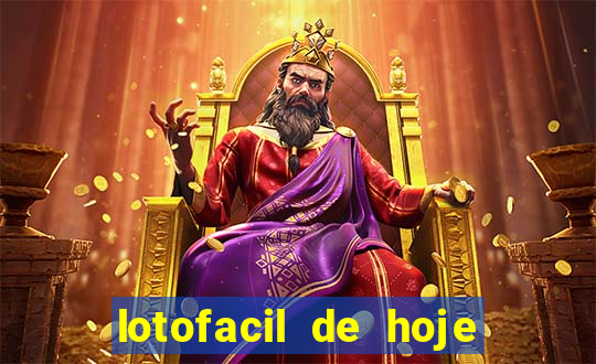 lotofacil de hoje giga sena