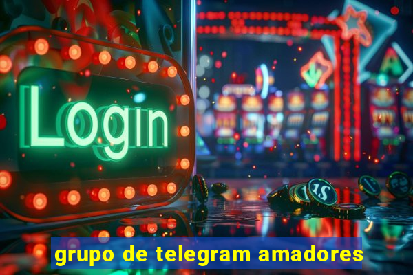 grupo de telegram amadores