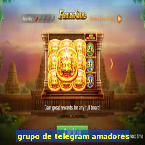 grupo de telegram amadores